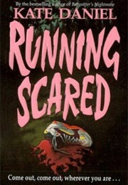 Running Scared (Kate Daniel)