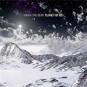 Minus the Bear - Planet of Ice