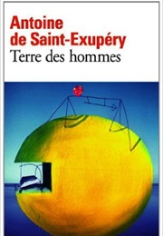 Terre Des Hommes (Antoine De Saint Exupéry)