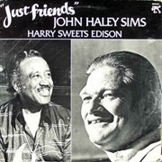 John Haley Sims, Harry Sweets Edison ‎– Just Friends