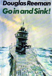 Go in and Sink (Douglas Reeman)