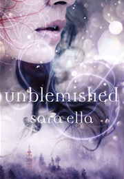 Unblemished (Sara Ella)