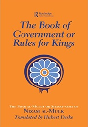 The Book of Government (Nizam Al-Mulk)