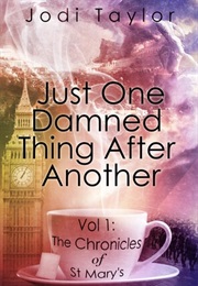 The Chronicles of St. Mary's (Jodi Taylor)