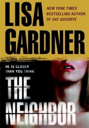 Neighbor (Lisa Gardner)
