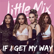 If I Get My Way