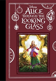 Alice Through the Looking Glass (Kari Sutherland)