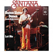 Santana - Dance Sister Dance