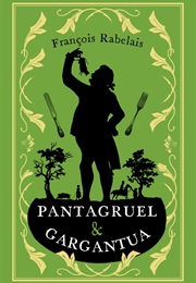 Pantagruel and Gargantua (François Rabelais)