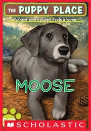 Puppy Place: Moose (Ellen Miles)