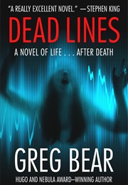 Dead Lines (Greg Bear)