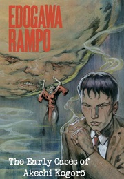 The Early Cases of Akechi Kogoro (Edogawa Rampo)
