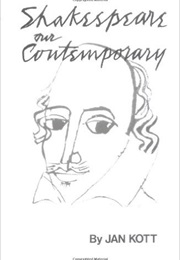 Shakespeare Our Contemporary (Jan Kott)
