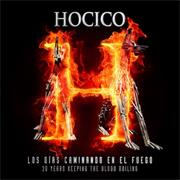 Hocico – Los Días Caminando En El Fuego (20 Years Keeping the Blood Bo