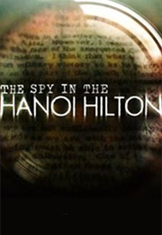 The Spy in the Hanoi Hilton (2015)