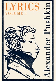 Lyrics: Volume 1 (Alexander Pushkin)