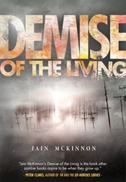 Demise of the Living (Domain of the Dead #3) (Iain McKinnon)