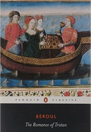 The Romance of Tristan(W/The Tale of Tristan&#39;s Madness) (Beroul)