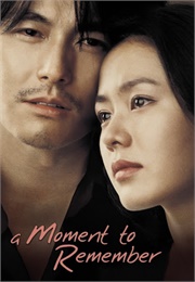 A Moment to Remember (2004)