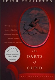 The Darts of Cupid (Edith Templeton)