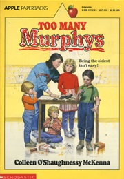 Too Many Murphys (Colleen O'shaughnessy McKenna)