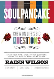 Soulpancake: Chew on Life's Big Questions (Rainn Wilson)