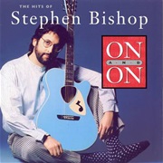 On and on - Stephen Bishop