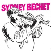 Bechet, Sidney: Sidney Bechet