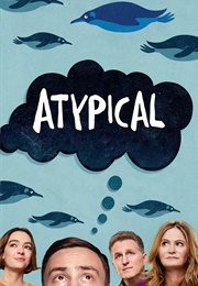 Atypical (TV Series) (2017)