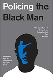 Policing the Black Man (Angela J. Davis)