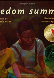 Freedom Summer (Deborah Wiles, Jerome Lagarrigue)