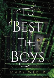 To Best the Boys (Mary Weber)