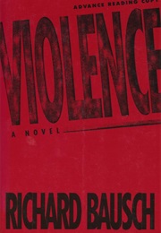 Violence (Richard Bausch)