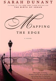 Mapping the Edge (Sarah Dunant)