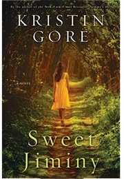 Sweet Jiminy (Kristin Gore)