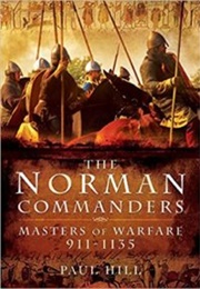 The Norman Commanders (Paul Hill)