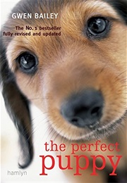 The Perfect Puppy (Gwen Bailey)