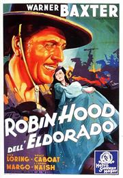 Robin Hood of El Dorado (1936)