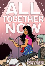 All Together Now (Hope Larson)