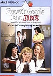 Fourth Grade Is a Jinx (Caroline O'shaughnessy McKenna)
