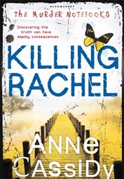 Killing Rachel (Anne Cassidy)