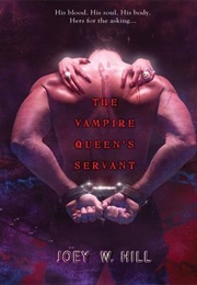 The Vampire Queen's Servant (Joey W. Hill)