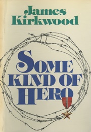 Some Kind of Hero (James Kirkwood)