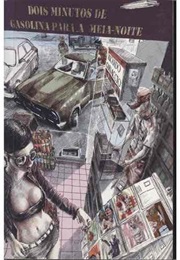 Dois Minutos De Gasolina Para a Meia-Noite (Ricardo Carlaccio)