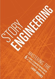 Story Engineering (Larry Brooks)