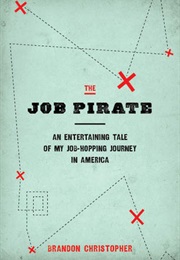 The Job Pirate (Brandon Christopher)