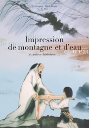 Impressions De Montagne Et D'eau (2004)