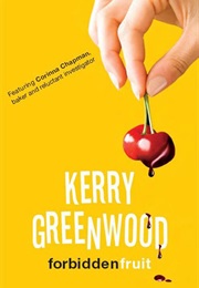 Forbidden Fruit (Kerry Greenwood)