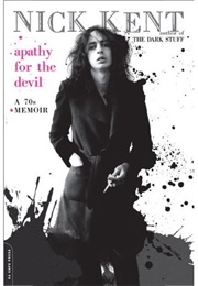 Apathy for the Devil (Nick Kent)
