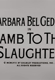 Alfred Hitchcock Presents: &quot;Lamb to the Slaughter&quot; (Roald Dahl)